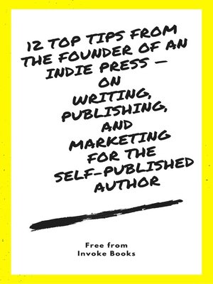 cover image of 12 Top Tips from the Founder of an Indie Press